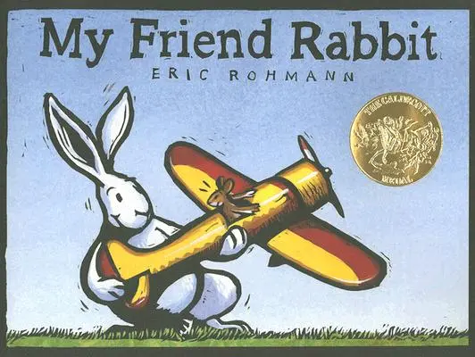 Barátom nyúl: Képeskönyv - My Friend Rabbit: A Picture Book