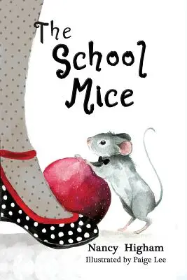 Az iskolaegerek: 1. könyv 6-11 éves fiúknak és lányoknak 6-11 éves korosztály számára 1-5. évfolyam. - The School Mice: Book 1 For both boys and girls ages 6-11 Grades: 1-5.