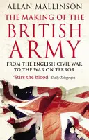 A brit hadsereg kialakulása - Making Of The British Army