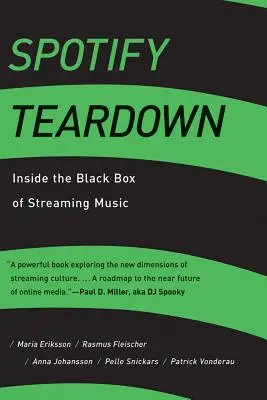 Spotify Teardown: A streaming zene fekete dobozának belseje - Spotify Teardown: Inside the Black Box of Streaming Music