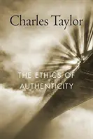 A hitelesség etikája - The Ethics of Authenticity