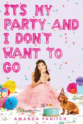 Ez az én bulim, és nem akarok elmenni - It's My Party and I Don't Want to Go