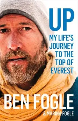 Up: Életutam az Everest csúcsára - Up: My Life's Journey to the Top of Everest