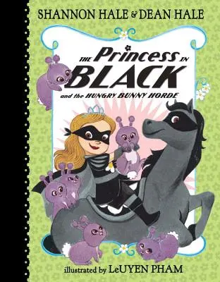 A fekete hercegnő és az éhes nyuszihorda - The Princess in Black and the Hungry Bunny Horde