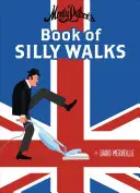Monty Python's Book of Silly Walks, 1. - Monty Python's Book of Silly Walks, 1