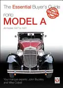 Ford Model a: Minden modell 1927-1931 - Ford Model a: All Models 1927 to 1931