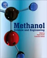 Metanol: Science and Engineering - Methanol: Science and Engineering