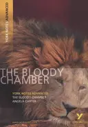 Véres kamra: Yorki jegyzetek haladó - Bloody Chamber: York Notes Advanced