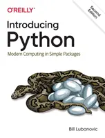 Bevezetés a Pythonba: Modern számítástechnika egyszerű csomagokban - Introducing Python: Modern Computing in Simple Packages