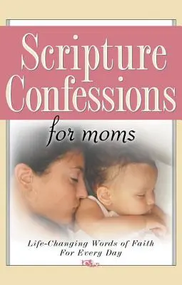 Szentírási vallomások anyáknak - Scripture Confessions for Moms