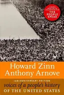 Az Egyesült Államok népi történelmének hangjai, 10. évfordulós kiadás - Voices of a People's History of the United States, 10th Anniversary Edition