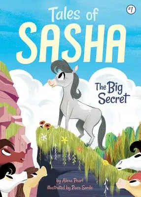 Sasha történetei 1: A nagy titok - Tales of Sasha 1: The Big Secret