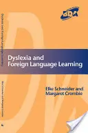 Diszlexia és modern idegen nyelvek - Dyslexia and Modern Foreign Languages