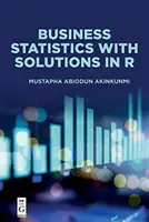 Üzleti statisztika megoldásokkal az R-ben - Business Statistics with Solutions in R