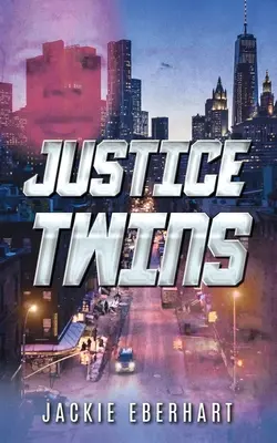 Igazságügyi ikrek - Justice Twins