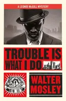 Trouble Is What I Do - Leonid McGill 6