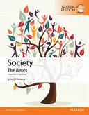 Társadalom: Alapvető ismeretek, globális kiadás - Society: The Basics, Global Edition