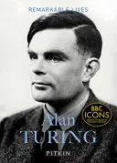 Alan Turing - Figyelemre méltó életek - Alan Turing - Remarkable Lives