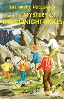 A Happy Hollisters és az éjféli trollok rejtélye - The Happy Hollisters and the Mystery of the Midnight Trolls