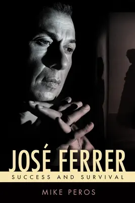 Jos Ferrer: Siker és túlélés - Jos Ferrer: Success and Survival