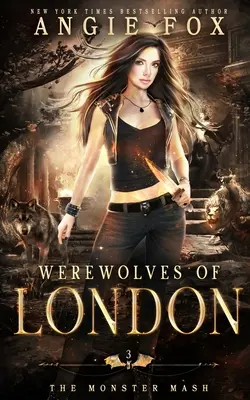 A londoni vérfarkasok: A halálosan vicces romantikus vígjáték - Werewolves of London: A dead funny romantic comedy