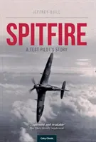 Spitfire: A Test Pilot's Story