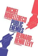 Közellenségek (Henri-Levy Bernard (Szerző)) - Public Enemies (Henri-Levy Bernard (Author))