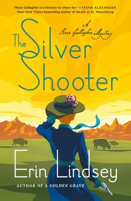 Az ezüst lövész: A Rose Gallagher Mystery - The Silver Shooter: A Rose Gallagher Mystery