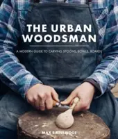 Városi erdész - Urban Woodsman