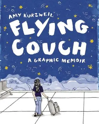 Repülő kanapé: Grafikai emlékirat - Flying Couch: A Graphic Memoir