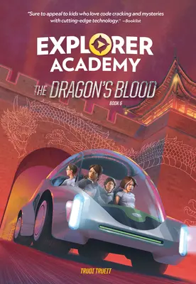 Felfedező Akadémia: A sárkány vére (6. könyv) - Explorer Academy: The Dragon's Blood (Book 6)