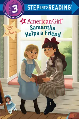 Samantha segít egy barátnak (American Girl) - Samantha Helps a Friend (American Girl)