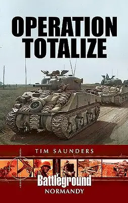 Totalize hadművelet - Operation Totalize