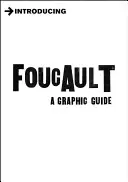 Foucault bemutatása: Foucault: A Graphic Guide - Introducing Foucault: A Graphic Guide