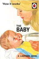 Hogyan működik: The Baby - How It Works: The Baby