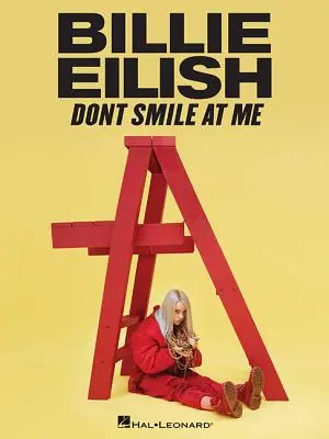 Billie Eilish - Ne mosolyogj rám! - Billie Eilish - Don't Smile at Me