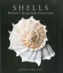 Héjak: A természet csodálatos alkotásai - Shells: Nature's Exquisite Creations