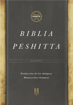 Biblia Peshitta, Tapa Dura: Revisada Y Aumentada