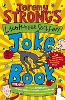 Jeremy Strong nevetős vicceskönyve - Jeremy Strong's Laugh-Your-Socks-Off Joke Book