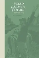 Az őrült gazda versei - The Mad Farmer Poems