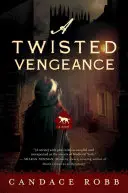 Csavaros bosszú - Egy Kate Clifford-regény - Twisted Vengeance - A Kate Clifford Novel