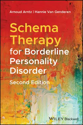 Sématerápia a borderline személyiségzavar esetében - Schema Therapy for Borderline Personality Disorder