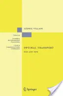 Optimális közlekedés: Régi és új - Optimal Transport: Old and New