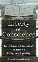 A lelkiismeret szabadsága: A vallási egyenlőség amerikai hagyományának védelmében - Liberty of Conscience: In Defense of America's Tradition of Religious Equality