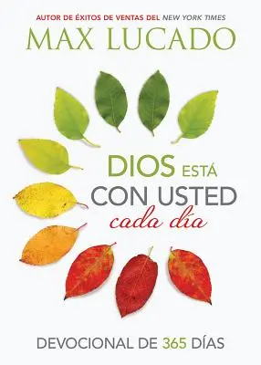 Dios Est Con Usted Cada Da: Devocional de 365 Das