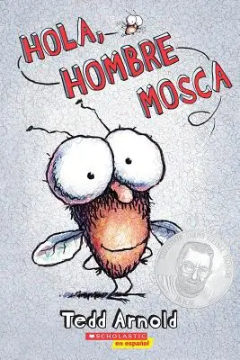 Hola, Hombre Mosca (Szia, Légypasi), 1 - Hola, Hombre Mosca (Hi, Fly Guy), 1