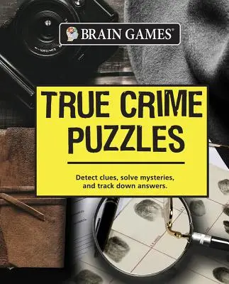 Agyjátékok - Igazi krimi rejtvények - Brain Games - True Crime Puzzles