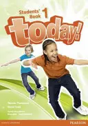 Today! 1 Diákkönyv - Today! 1 Students' Book