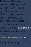 The Dash - Az abszolút tudás másik oldala - The Dash-The Other Side of Absolute Knowing