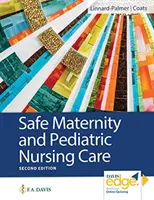 Biztonságos szülészeti és gyermekgyógyászati ápolás - Safe Maternity & Pediatric Nursing Care